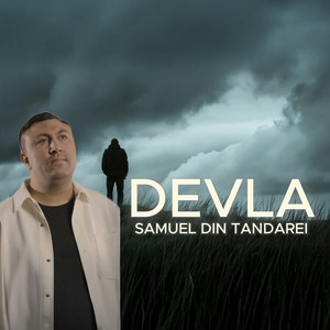 Samuel Din Tandarei - DEVLA