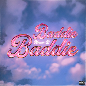 Baddie Baddie