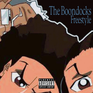 The Boondocks Freestyle by J.K. Mac