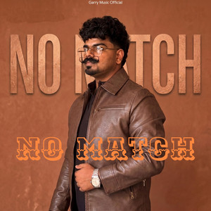 No Match by Garry Music Official