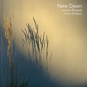 New Dawn by Chris Embers, Lennie Rhoads