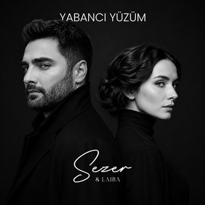 Yabancı Yüzüm by Sezer, Laira