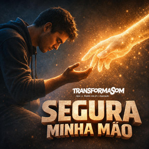 SEGURA MINHA MÃO_Trap Gospel by Transformasom