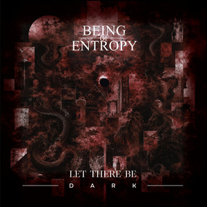 Be by Being of Entropy