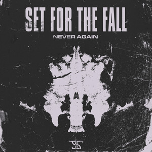Never Again by Set for the Fall