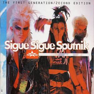 The First Generation -Vid Edition - Album by Sigue Sigue Sputnik