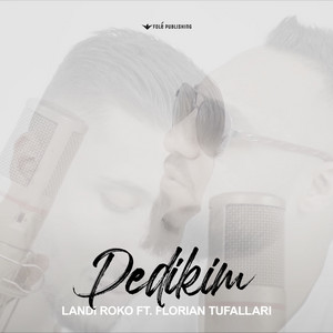 Landi Roko & Florian Tufallari - Dedikim