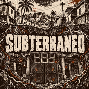 SUBTERRANEO by La Dama