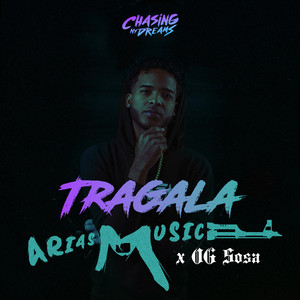 Tragala by Arias Music, OG Sosa