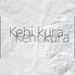 Raiba Music - Kehi Kura