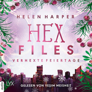 Verhexte Feiertage [Hex Files, Teil 3.5 (Ungekürzt)] Audiobook