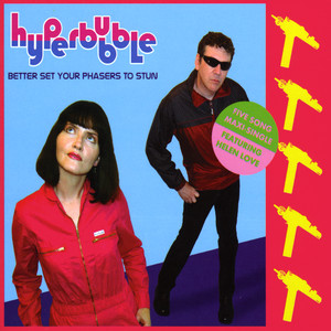 Better Set Your Phasers to Stun (feat. Helen Love) 5-Song Maxi Single