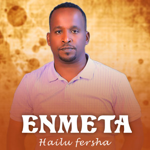 Hailu Fersha - Semahnmwe