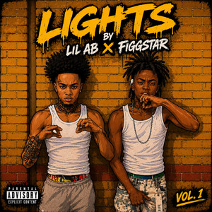 Lights by Lil AB, BG Figgstar