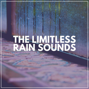 The Limitless Rain Sounds album