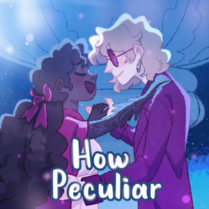 How Peculiar by Periwinkle
