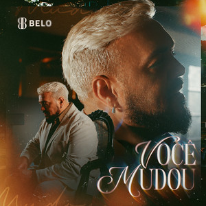 Você Mudou by Belo