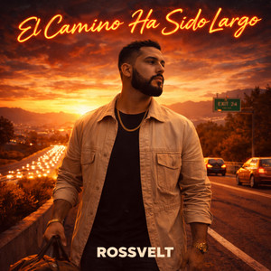 EL CAMINO HA SIDO LARGO by ROSSVELT