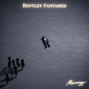 BENTLEY FANTASIES - 2026 Remastered by Mercuryy