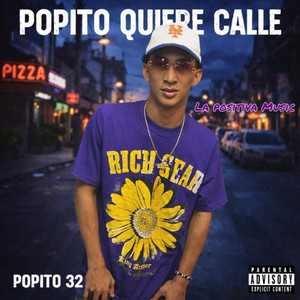 Popito Quiere Calle by Popito 32, La Positiva Music
