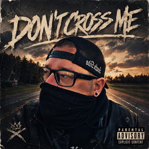 Don't Cross Me by BeTheProblem