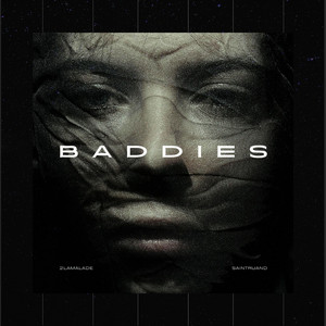 Baddie$ by 2LAMALADE, Saintruand