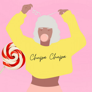 Chupa Chupa - song and lyrics by Dj Monst3r5 | Spotify