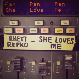 She Loves Me by Rhett Repko
