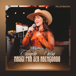 Tangela Vieira - Nasci pra Ser Abençoado (Playback)