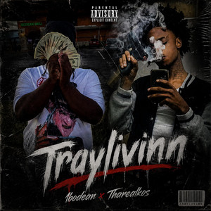 Traylivinn by Dallastxunreleased, 1bodean