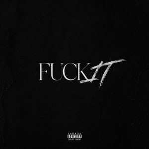 FUCK IT by DJ Berra