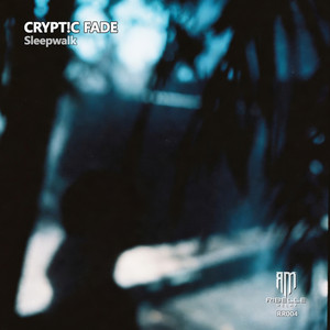 Sleepwalk by Crypt!c Fade