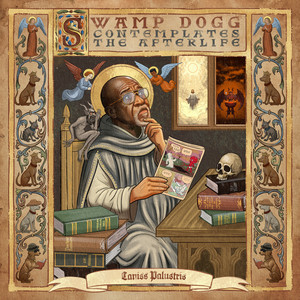 album cover: Swamp Dogg Contemplates The Afterlife