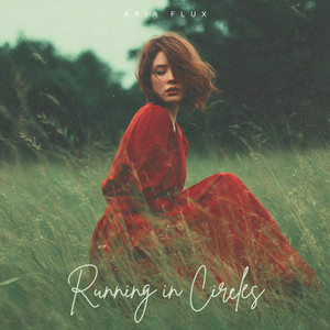 Running in Circles by Aria Flux