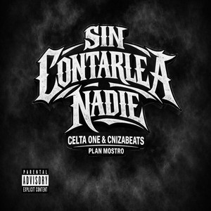 Sin Contarle A Nadie by Celta One