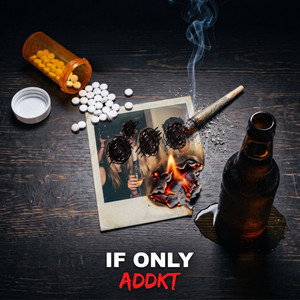 If Only by ADDKT