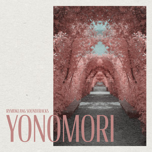 Yonomori by Rymdklang Soundtracks