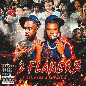 2 Flamerz by Lil Mike, Cuddie T