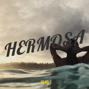 Hermosa by Juliio