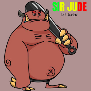 Sir Jude by Dj Judaz