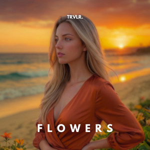 Flowers - Afrohouse edit by trvlr., Just Eddie