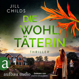 Die Wohltäterin (Ungekürzt) Audiobook