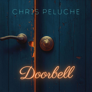 Doorbell by Chris Peluche