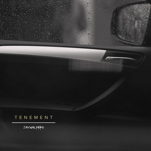Tenement by Jaywalkers