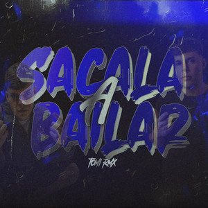 SACALA A BAILAR RKT by Tomi Rmx
