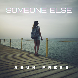 Someone else by Abun Press