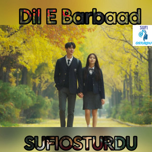 Aligshaikhywr - Dil E Barbaad