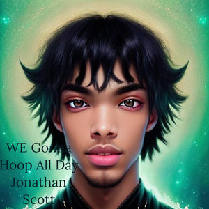 We Gonna Hoop All Day