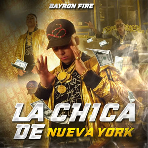 Bayron Fire - La Chica de Nueva York