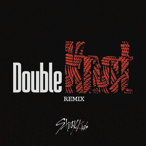 straykids スキズ　リノ サノクトレカDouble knot 2019年 Double Knot (Remix) - Single by Stray Kids | Spotify